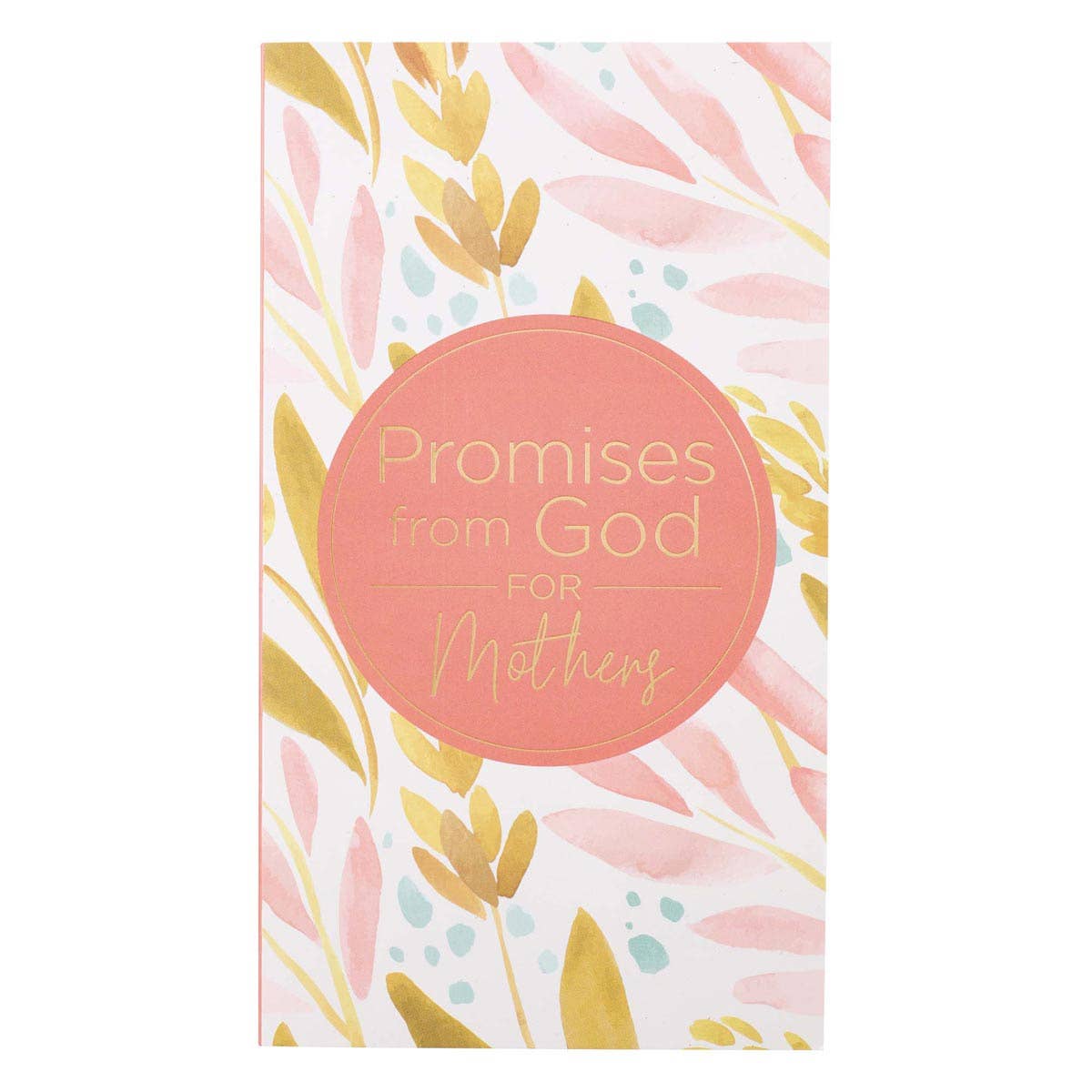 Promises From God For Mothers Pink and Green Softcover Promi