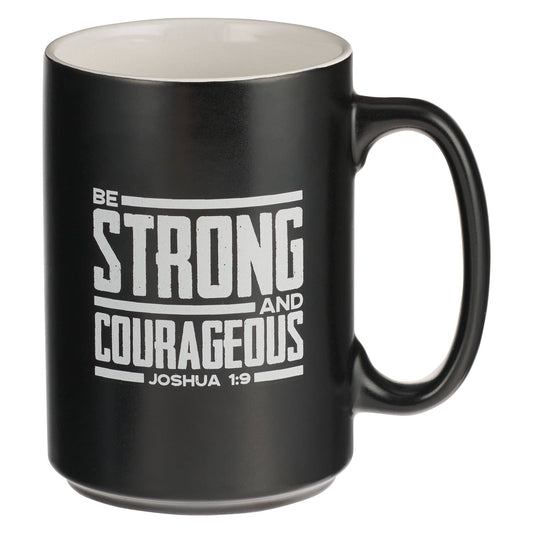 Coffee Mug Black Be Strong and Courageous Josh. 1:9