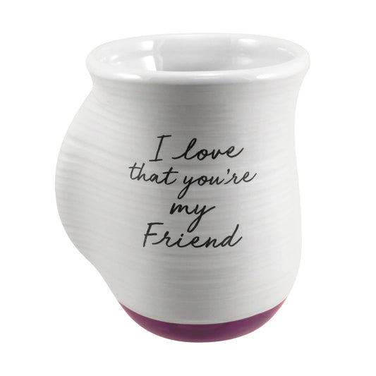 Handwarmer Mug I Love That You're Friend 18 oz