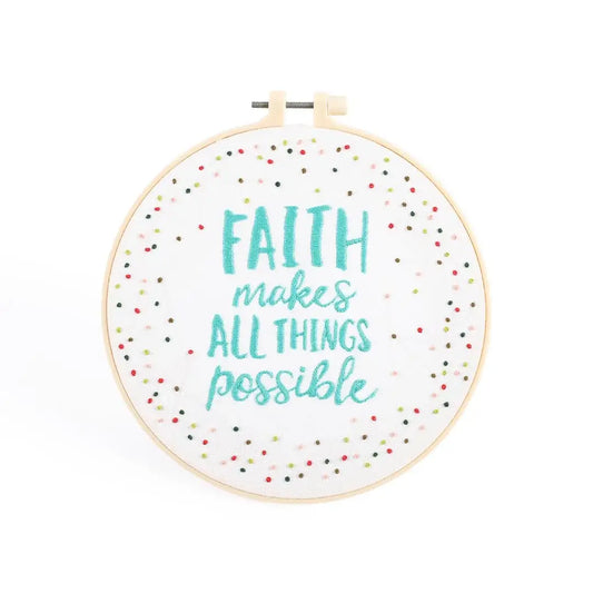 Embroidery Kit - Faith Makes All Things Possible